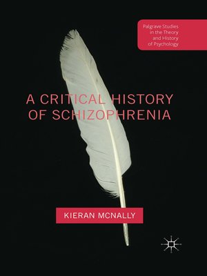cover image of A Critical History of Schizophrenia
